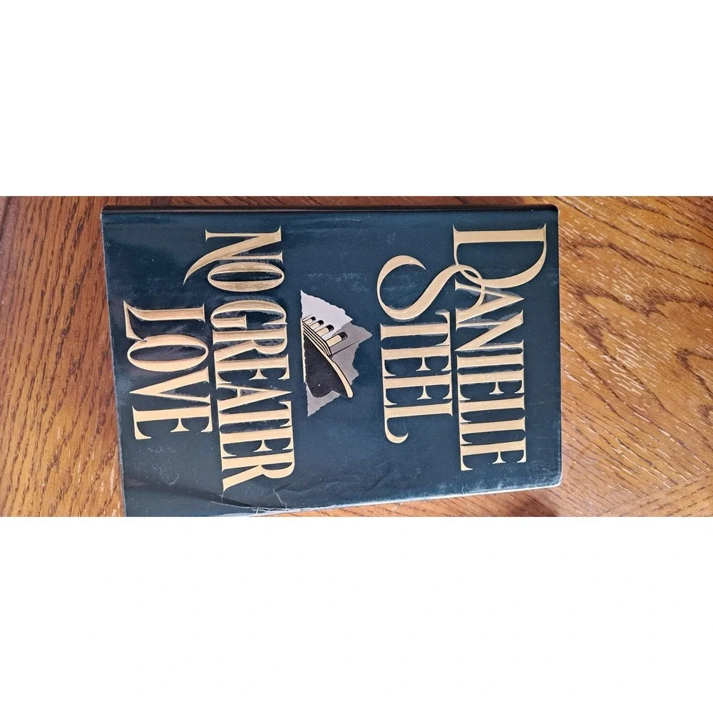 No Greater Love by Danielle Steel 1991‎ Hardcover/Dust Jacket